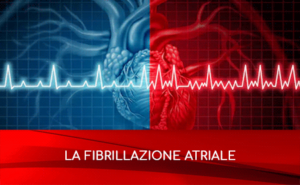 Scopri di più sull'articolo La fibrillazione atriale