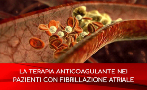 Scopri di più sull'articolo La terapia anticoagulante nei pazienti con fibrillazione atriale